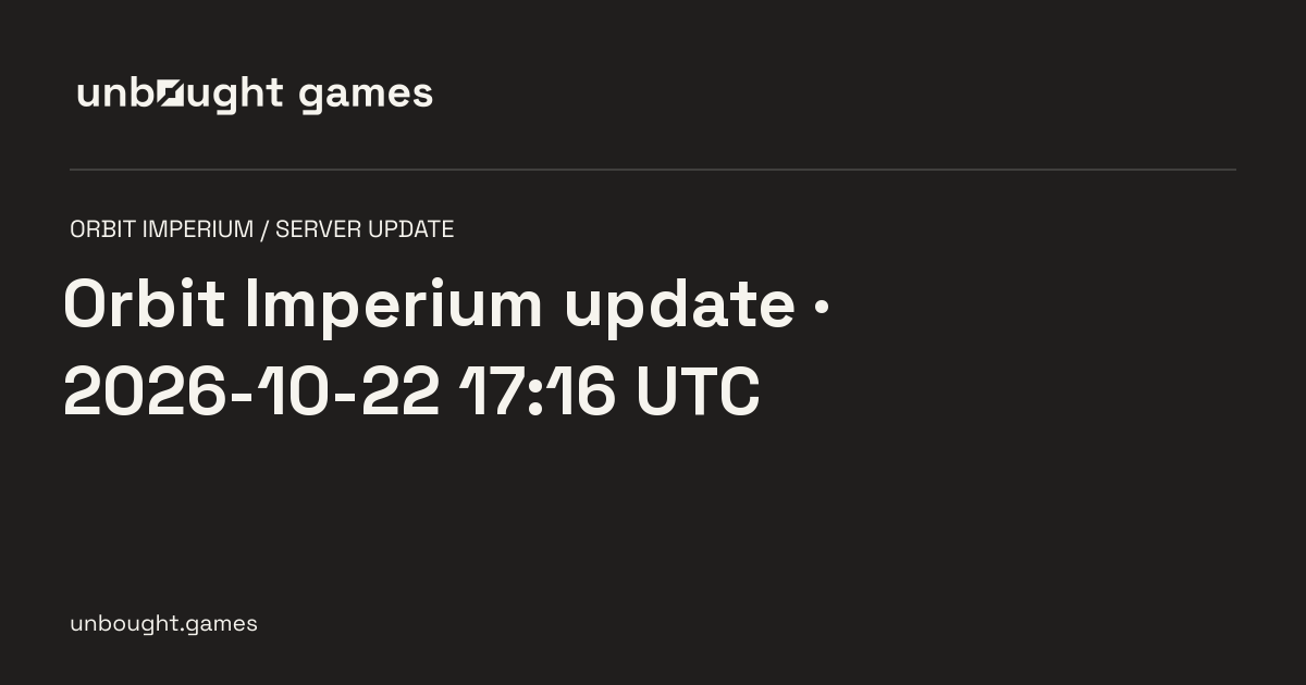 Orbit Imperium update · 2026-10-22 17:16 UTC