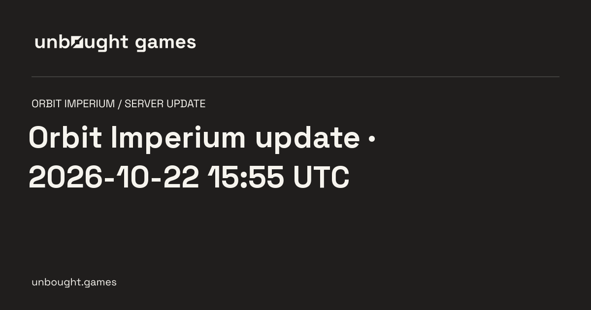 Orbit Imperium update · 2026-10-22 15:55 UTC