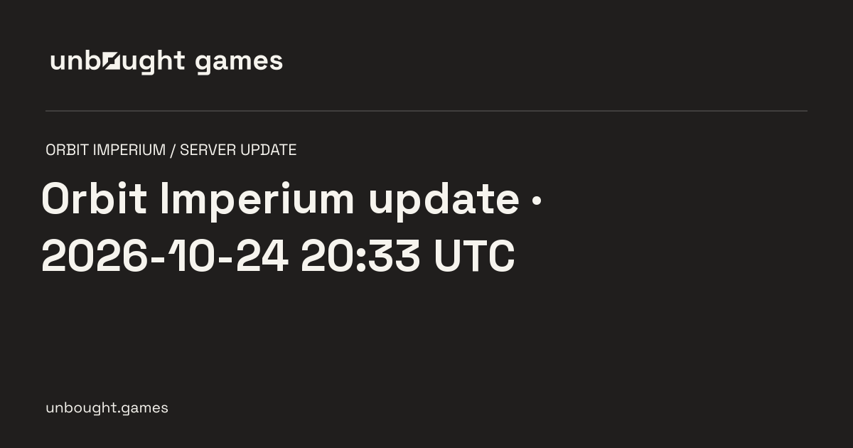 Orbit Imperium update · 2026-10-24 20:33 UTC