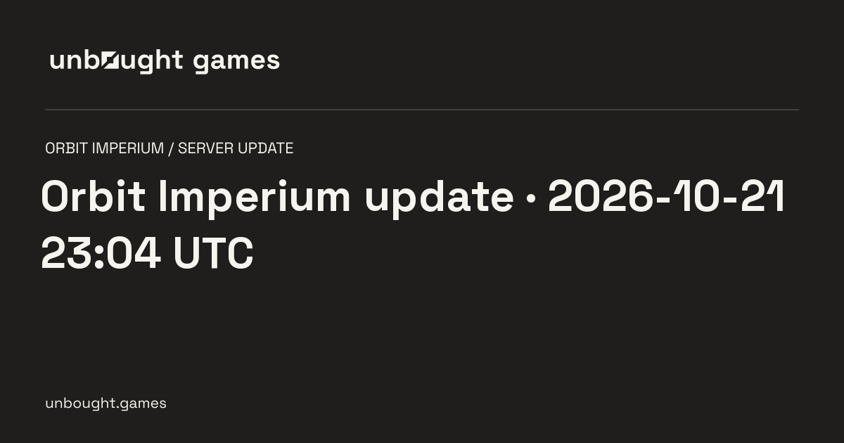 Orbit Imperium update · 2026-10-21 23:04 UTC