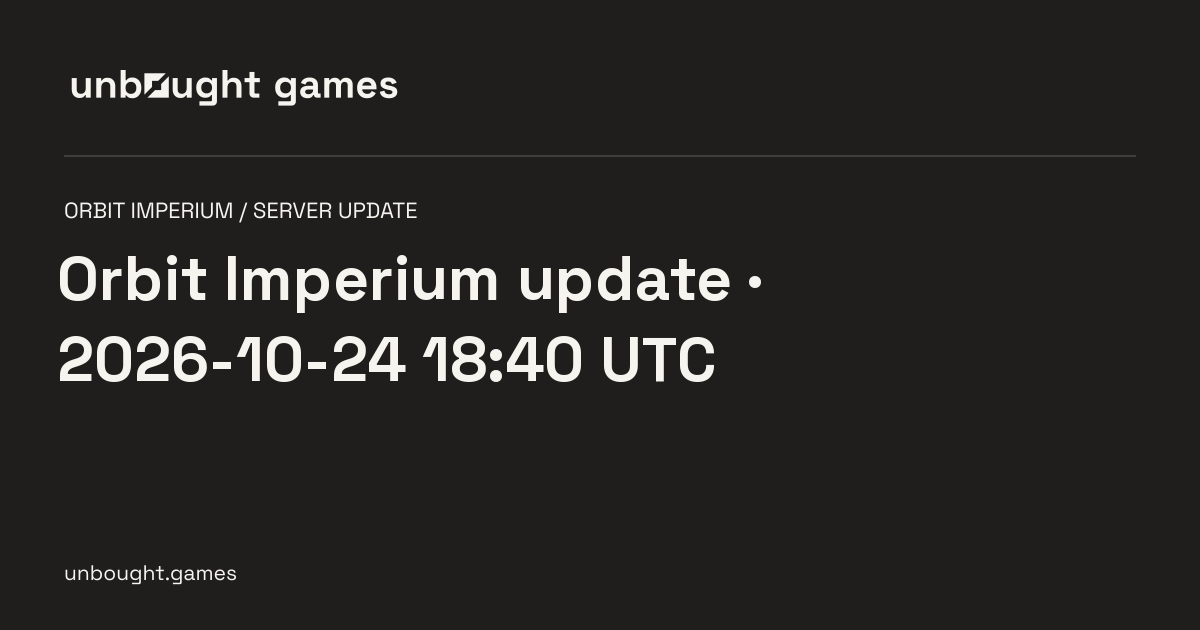 Orbit Imperium update · 2026-10-24 18:40 UTC